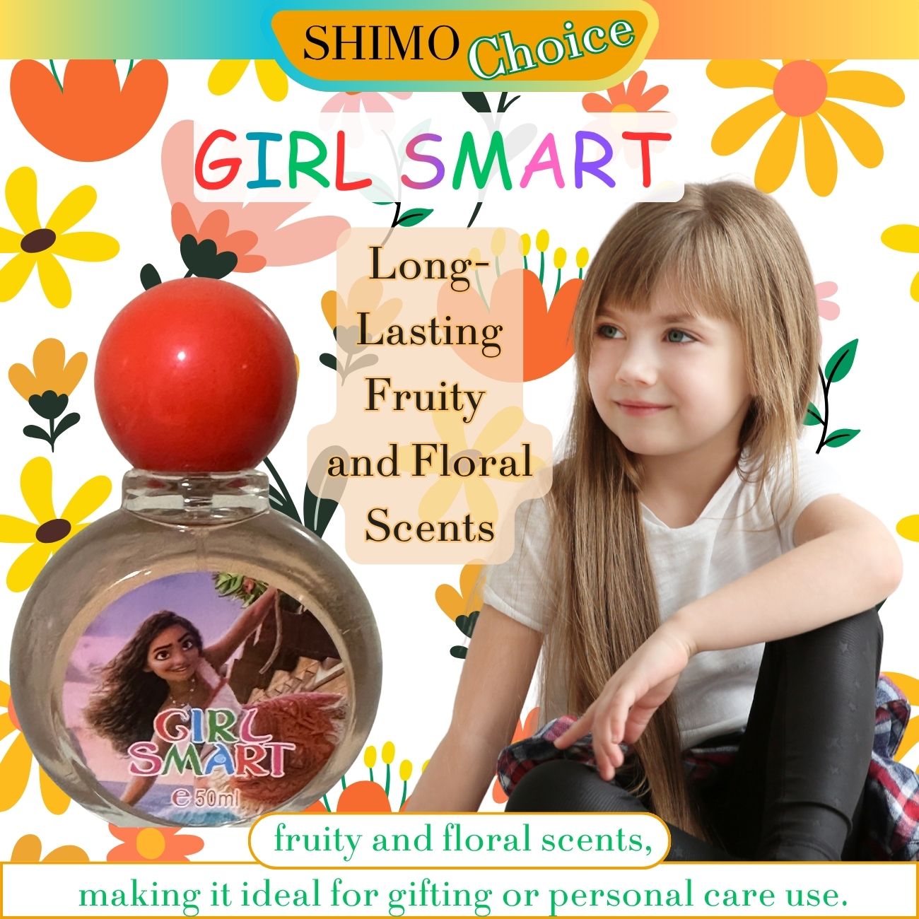 Girl Smart perfume bottle with a child and colorful floral background  'Shimo Choice'.