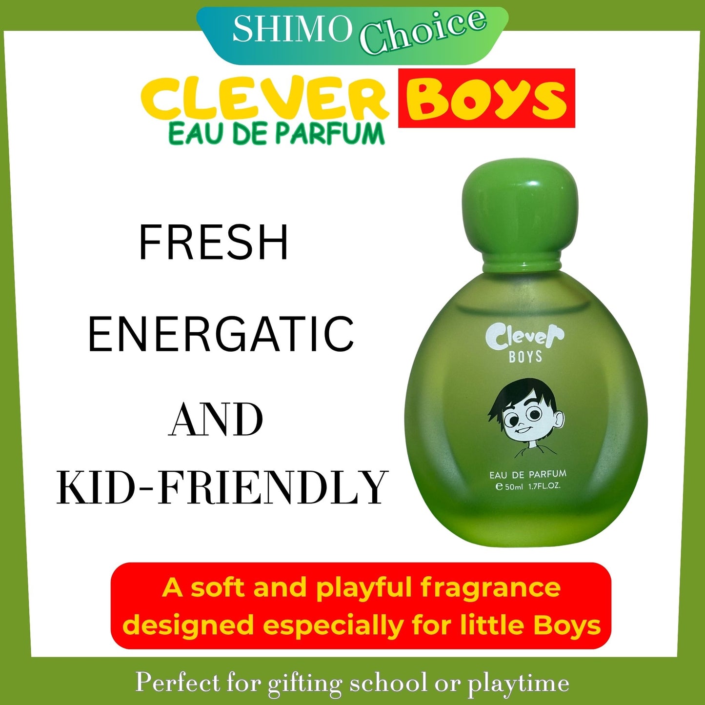 CLEVER BOYS - Fresh & Energetic Boys’ Perfume | Playful & Long-Lasting Scent for boys